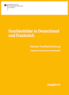 Titelbild - Familienbilder in Deutschland und Frankreich. Monitor Familienforschung, Ausgabe 34