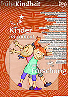 Titelbild - Zeitschrift "frühe Kindheit": Kinder im Kontext von Forschung