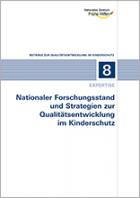 Titelbild - Expertise – Nationaler Forschungsstand und Strategien zur Qualitätsentwicklung im Kinderschutz