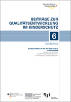 Titelbild - Expertise – Qualitätsindikatoren für den Kinderschutz in Deutschland