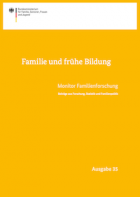 Titelbild - Familie und Frühe Bildung – Monitor Familienforschung Ausgabe 35