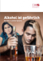 Titelbild - Alkohol ist gefährlich – Ein Heft in Leichter Sprache