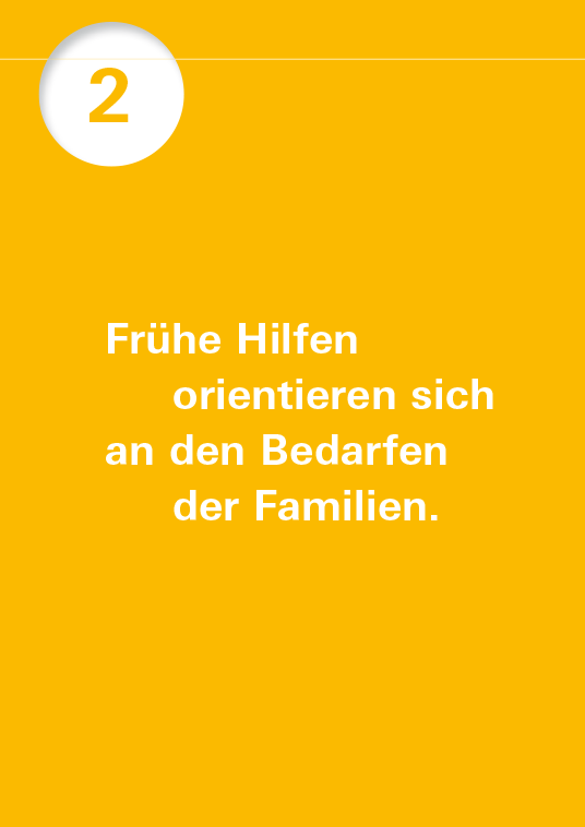 Leitsatz Nummer 2 mit dem Text Frühe Hilfen orientieren sich an den Bedarfen der Familien