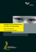 Titelbild - Strategien der Gewaltprävention im Kindes- und Jugendalter. Eine Zwischenbilanz in sechs Handlungsfeldern