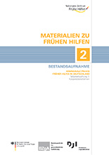 Kommunale Praxis Früher Hilfen in Deutschland cover-publikation-nzfh-bestandsaufnahme-teil-1-220px-02.jpg