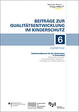 Expertise – Qualitätsindikatoren für den Kinderschutz in Deutschland